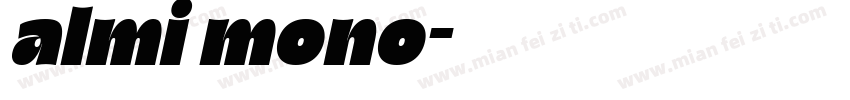 almi mono字体转换